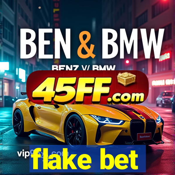 flake bet